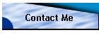 Contact Me