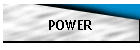 POWER