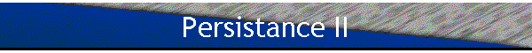 Persistance II