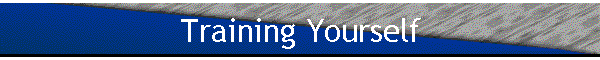 Training Yourself